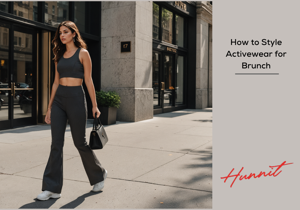 Hunnit  How to Style Your Activewear for a Brunch