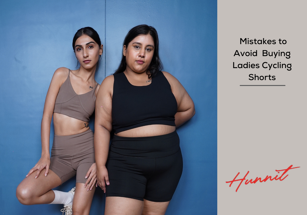 Hunnit  Common Mistakes to Avoid When Buying Ladies Cycling Shorts